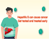 Hepatitis B can cause cancer Get tested and treated early